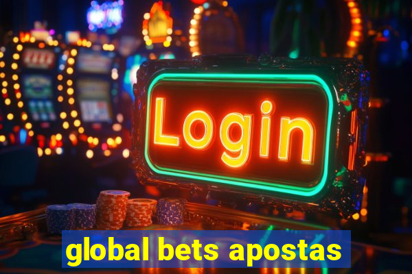 global bets apostas