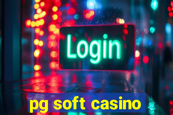 pg soft casino