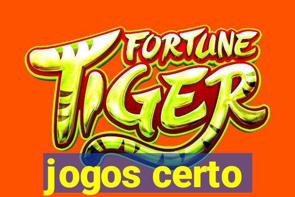 jogos certo