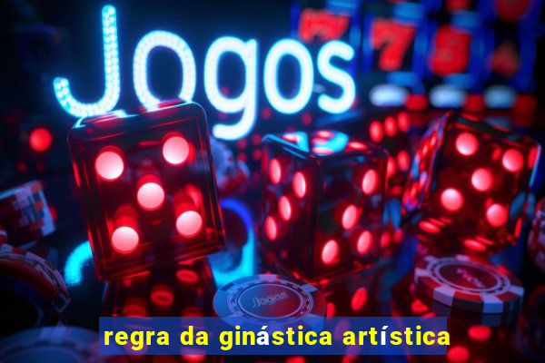 regra da ginástica artística