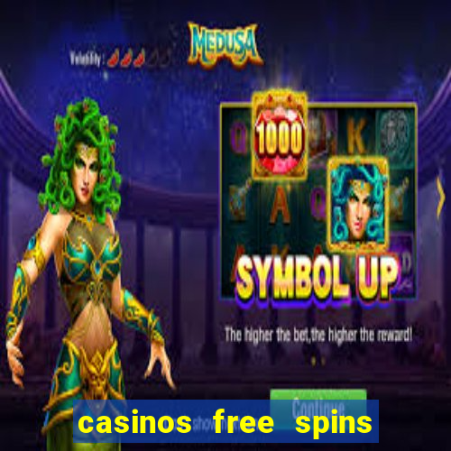 casinos free spins sem deposito