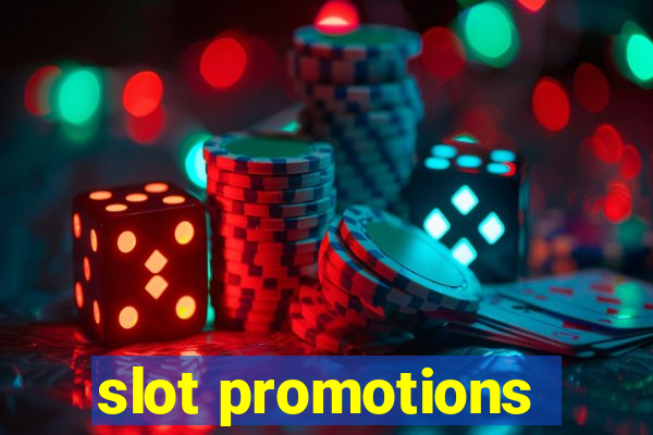 slot promotions