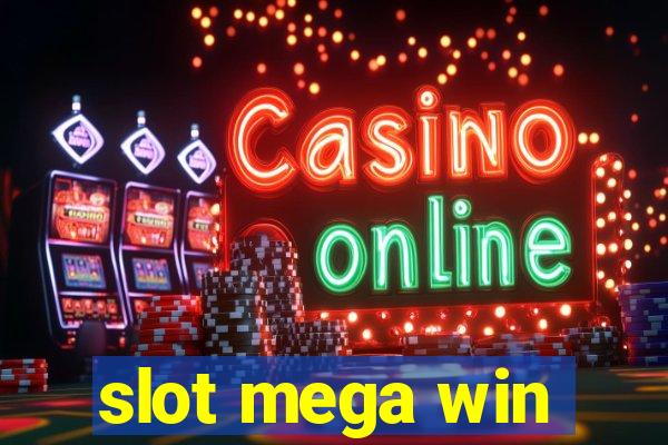 slot mega win