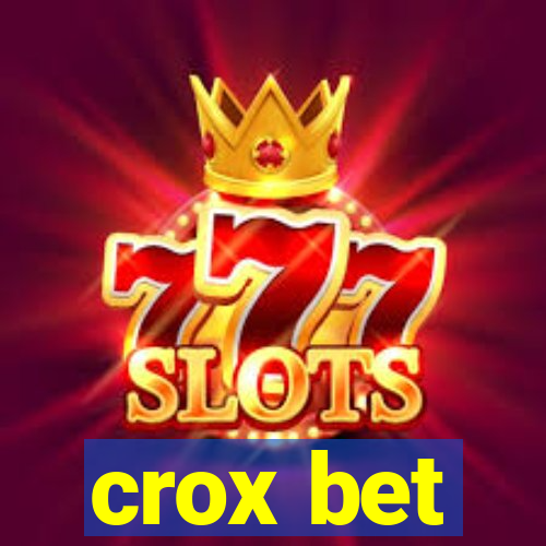 crox bet