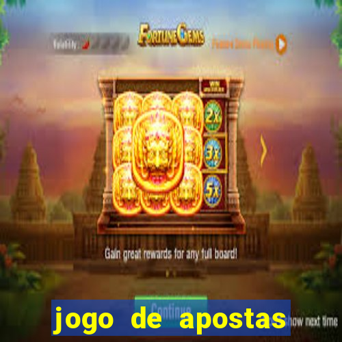 jogo de apostas que ganha dinheiro