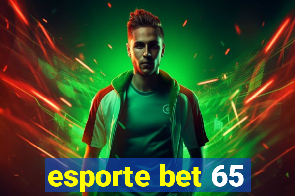 esporte bet 65