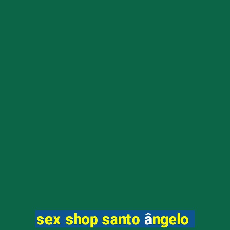 sex shop santo ângelo