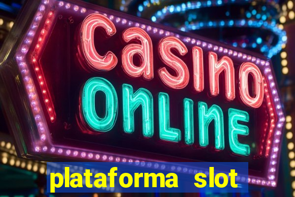 plataforma slot pagando no cadastro