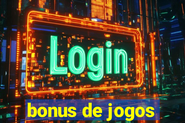 bonus de jogos