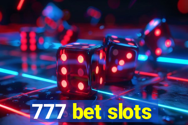 777 bet slots