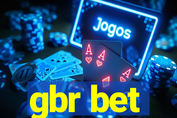 gbr bet