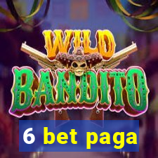 6 bet paga