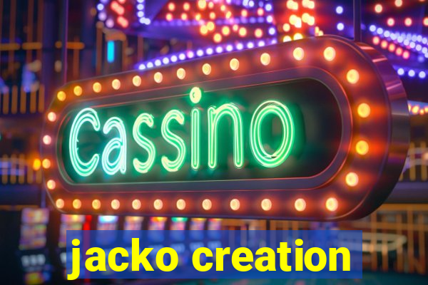 jacko creation