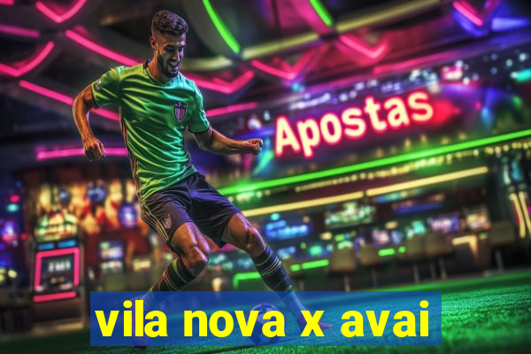 vila nova x avai