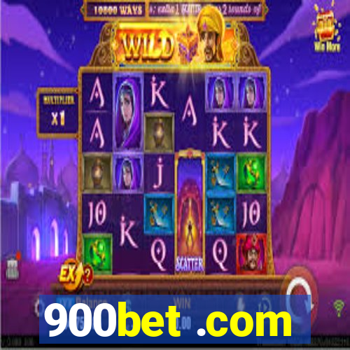 900bet .com