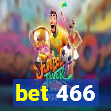 bet 466