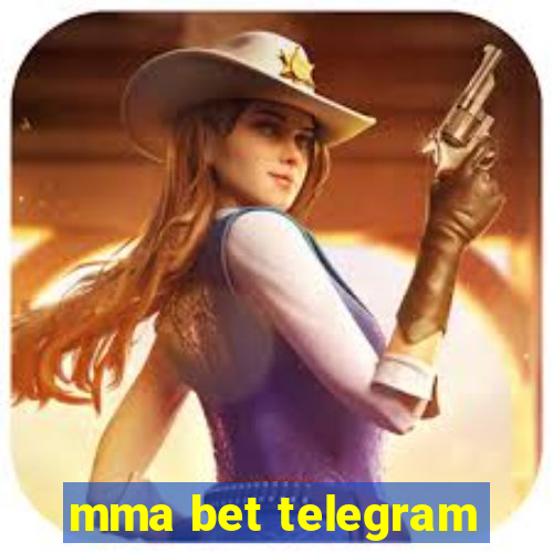 mma bet telegram