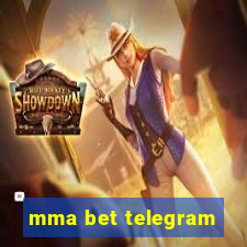 mma bet telegram