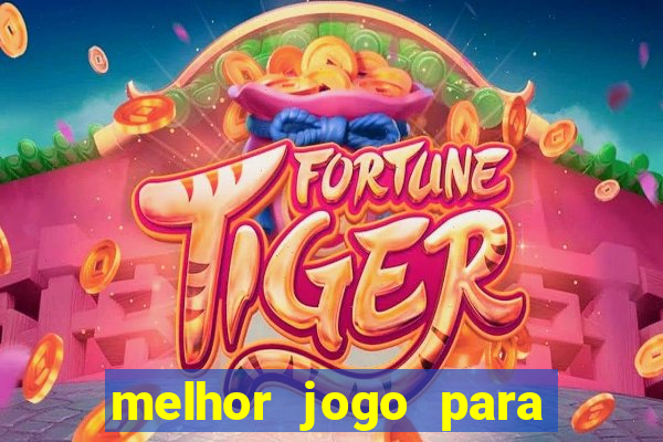 melhor jogo para ganhar dinheiro no pix