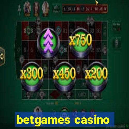 betgames casino