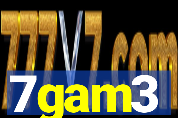 7gam3