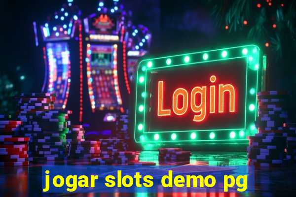 jogar slots demo pg