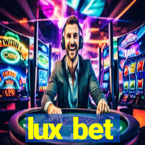 lux bet