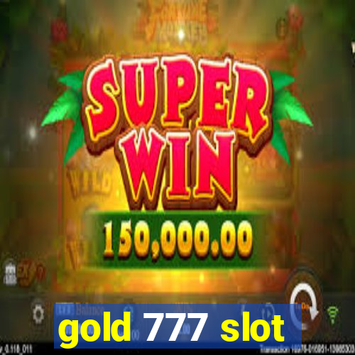 gold 777 slot