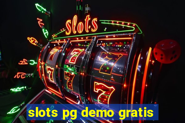 slots pg demo gratis