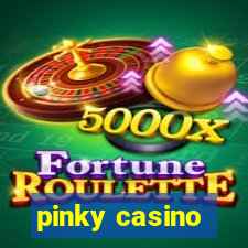 pinky casino