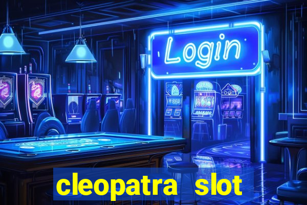 cleopatra slot machines free