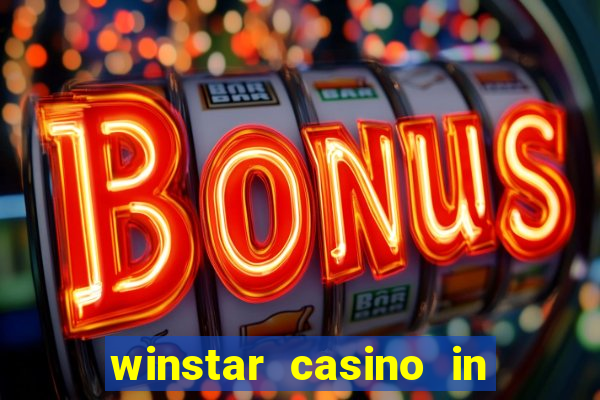 winstar casino in thackerville oklahoma