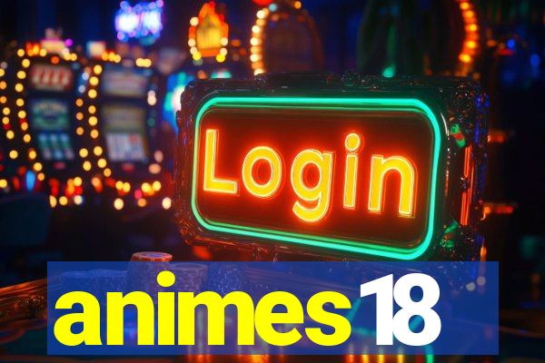 animes18