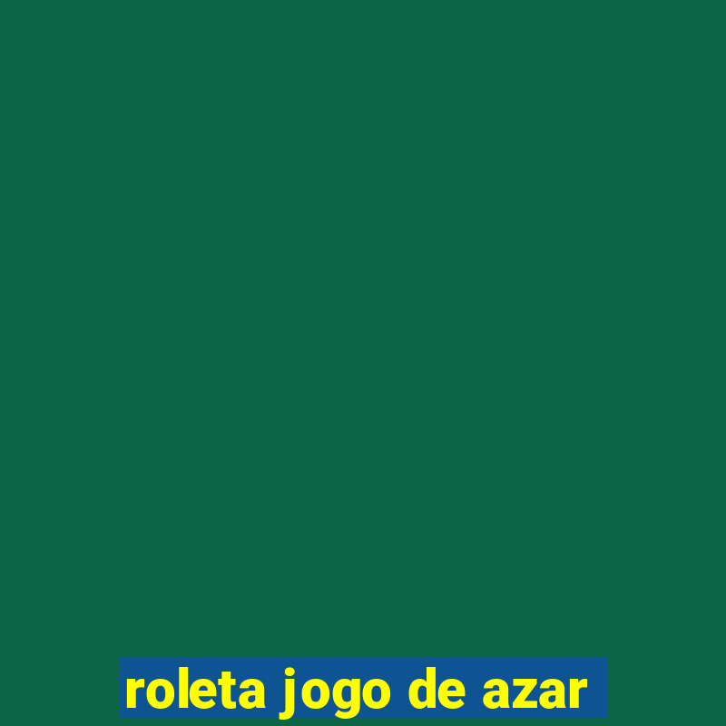 roleta jogo de azar