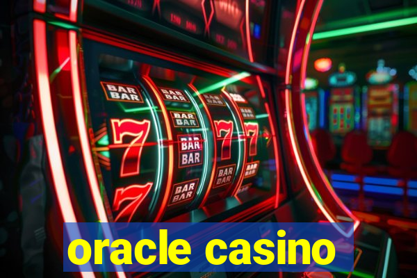 oracle casino