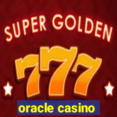 oracle casino