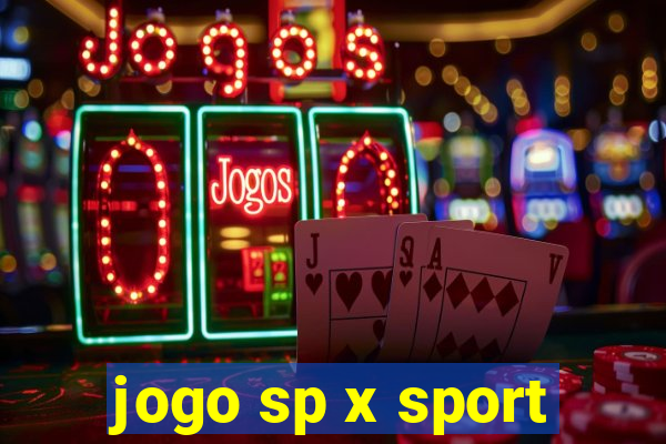 jogo sp x sport