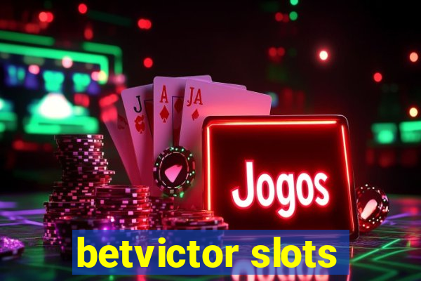 betvictor slots