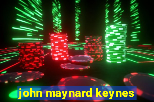 john maynard keynes