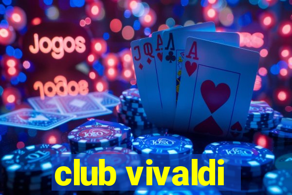 club vivaldi