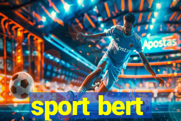 sport bert