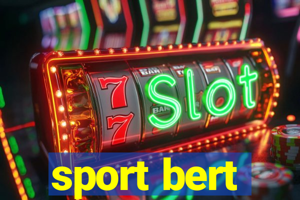 sport bert