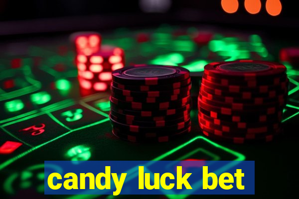 candy luck bet