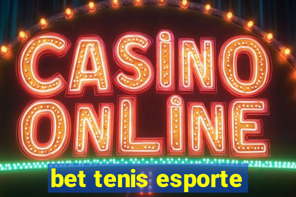 bet tenis esporte