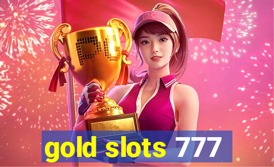 gold slots 777