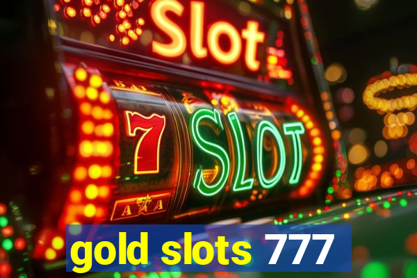 gold slots 777