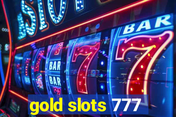 gold slots 777