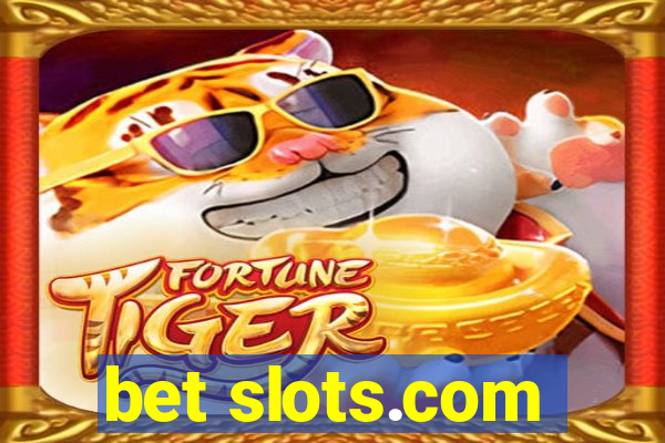 bet slots.com