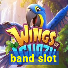 band slot