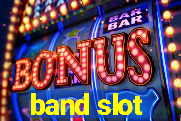 band slot